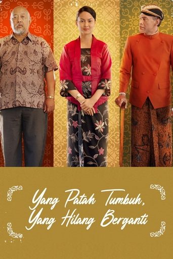 Yang Patah Tumbuh, Yang Hilang Berganti Poster of Yang Patah Tumbuh, Yang Hilang Berganti