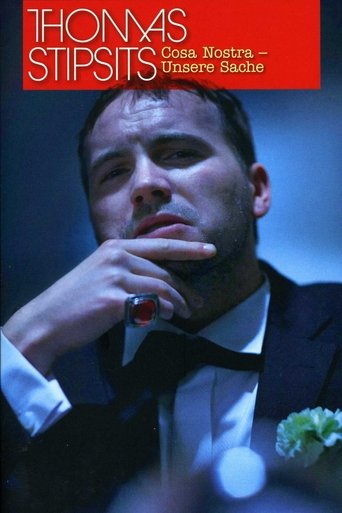 Thomas Stipsits - Cosa Nostra Poster of Thomas Stipsits - Cosa Nostra