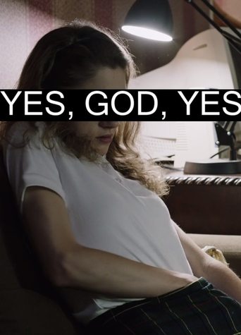 Yes, God, Yes Poster of Yes, God, Yes