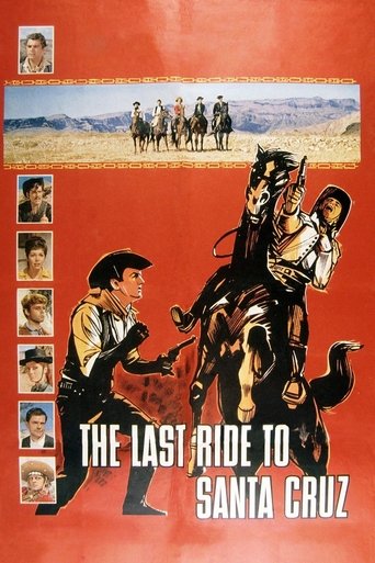 The Last Ride to Santa Cruz Poster of The Last Ride to Santa Cruz