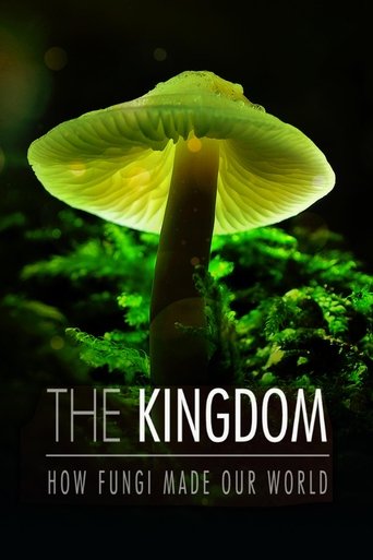 The Kingdom: How Fungi Made Our World Poster of The Kingdom: How Fungi Made Our World