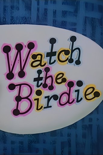 Watch the Birdie Poster of Watch the Birdie