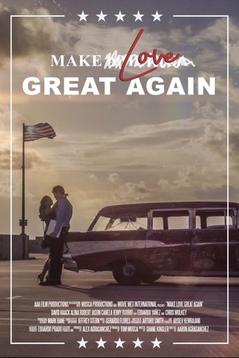 Make Love Great Again Poster of Make Love Great Again