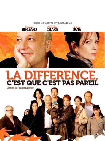 La différence, c'est que c'est pas pareil Poster of La différence, c'est que c'est pas pareil