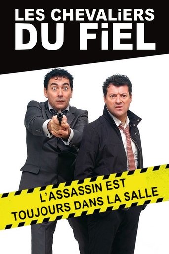 Les chevaliers du Fiel : L'assassin est toujours dans la salle Poster of Les chevaliers du Fiel : L'assassin est toujours dans la salle