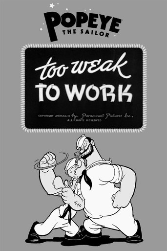 Too Weak to Work Poster of Too Weak to Work