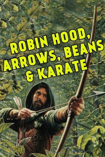 Robin Hood, Arrow, Beans and Karate Poster of Robin Hood, Arrow, Beans and Karate
