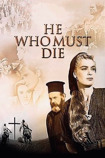 He Who Must Die Poster of He Who Must Die