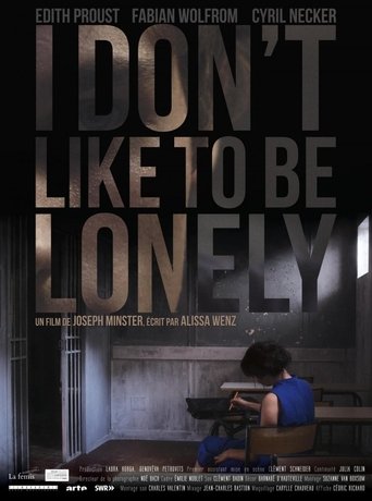 I Don't Like to Be Lonely Poster of I Don't Like to Be Lonely