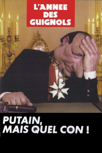 L'Année des Guignols - Putain, mais quel con ! Poster of L'Année des Guignols - Putain, mais quel con !