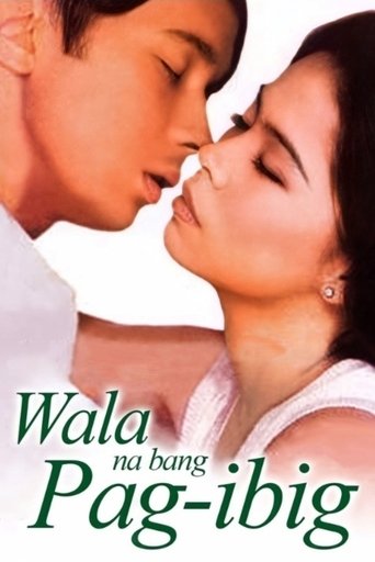 Wala Na Bang Pag-Ibig? Poster of Wala Na Bang Pag-Ibig?