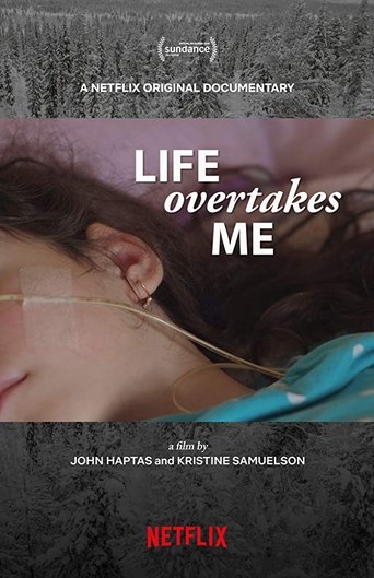 Life Overtakes Me Poster of Life Overtakes Me