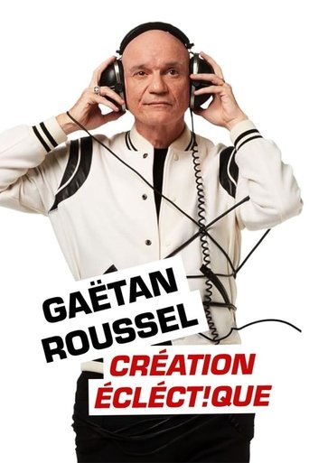 Gaëtan Roussel : Création éclect!que aux Francofolies de La Rochelle Poster of Gaëtan Roussel : Création éclect!que aux Francofolies de La Rochelle