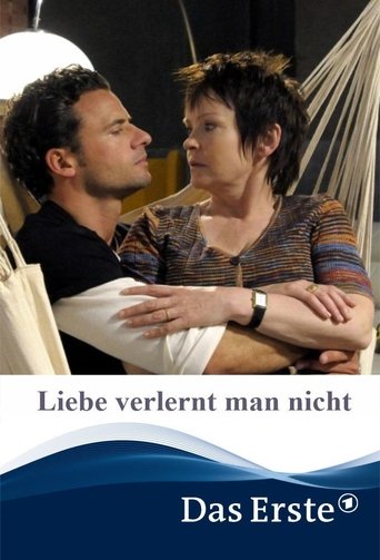 Liebe verlernt man nicht Poster of Liebe verlernt man nicht