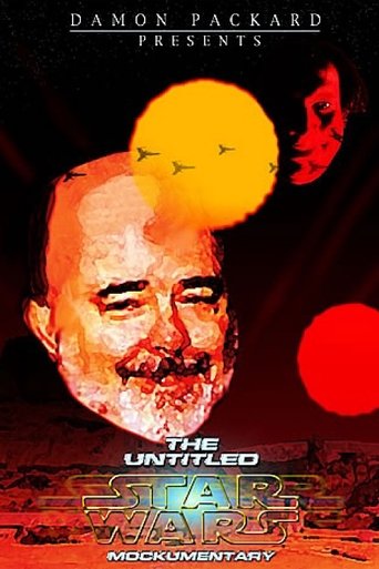The Untitled Star Wars Mockumentary Poster of The Untitled Star Wars Mockumentary