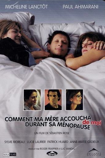 How My Mother Gave Birth to Me During Menopause Poster of How My Mother Gave Birth to Me During Menopause