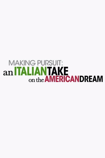 Making Pursuit: An Italian Take on the American Dream Poster of Making Pursuit: An Italian Take on the American Dream