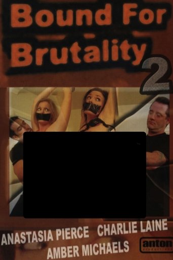 Bound for Brutality 2 Poster of Bound for Brutality 2