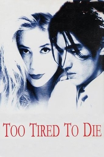 Too Tired to Die Poster of Too Tired to Die