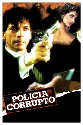 Policía corrupto Poster of Policía corrupto