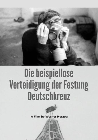 The Unprecedented Defence of the Fortress Deutschkreuz Poster of The Unprecedented Defence of the Fortress Deutschkreuz