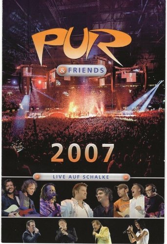 Pur & Friends: Live auf Schalke 2007 Poster of Pur & Friends: Live auf Schalke 2007