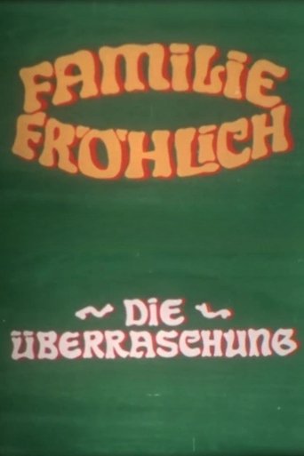 The Surprise - Family Fröhlich Poster of The Surprise - Family Fröhlich