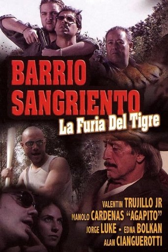 Barrio Sangriento: La Furia Del Tigre Poster of Barrio Sangriento: La Furia Del Tigre