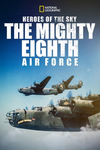 Heroes of the Sky: The Mighty Eighth Air Force Poster of Heroes of the Sky: The Mighty Eighth Air Force