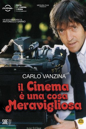 Carlo Vanzina - Il cinema è una cosa meravigliosa Poster of Carlo Vanzina - Il cinema è una cosa meravigliosa