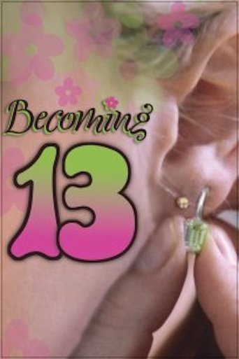 Becoming 13 Poster of Becoming 13