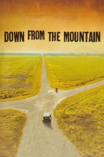 Down from the Mountain Poster of Down from the Mountain