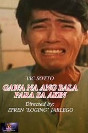 Gawa Na Ang Bala Para sa Akin Poster of Gawa Na Ang Bala Para sa Akin