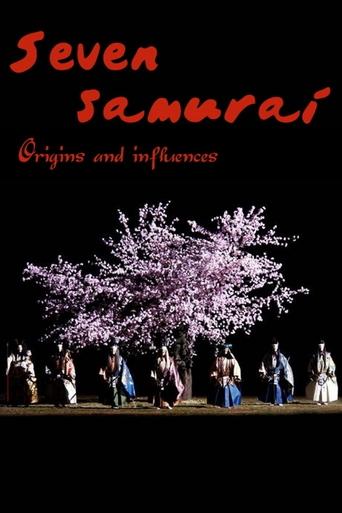 Seven Samurai: Origins and Influences Poster of Seven Samurai: Origins and Influences