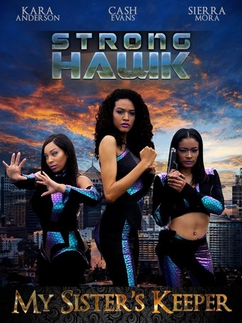 Strong Hawk: My Sister's Keeper Poster of Strong Hawk: My Sister's Keeper
