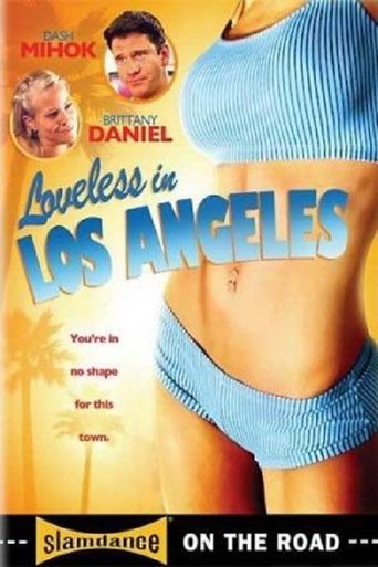 Loveless in Los Angeles Poster of Loveless in Los Angeles