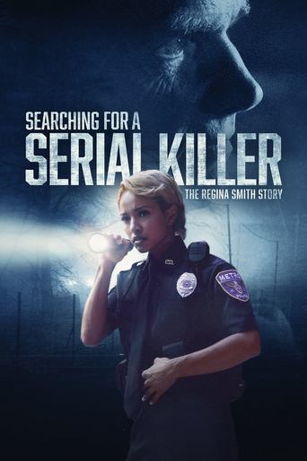 Searching for a Serial Killer: The Regina Smith Story Poster of Searching for a Serial Killer: The Regina Smith Story