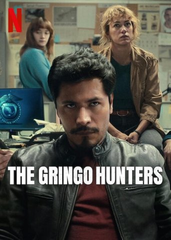 The Gringo Hunters Poster of The Gringo Hunters