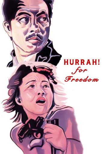 Hurrah! For Freedom Poster of Hurrah! For Freedom