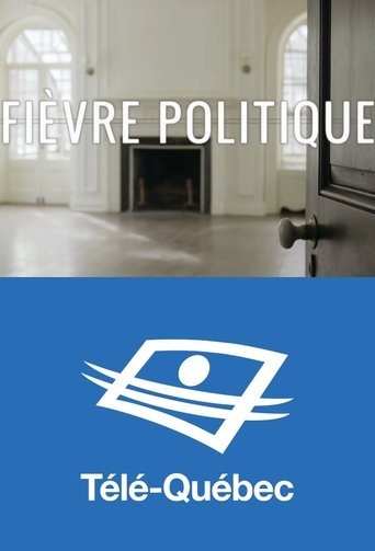 Fièvre politique Poster of Fièvre politique