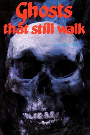 Ghosts That Still Walk Poster of Ghosts That Still Walk