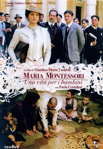 Maria Montessori: una vita per i bambini Poster of Maria Montessori: una vita per i bambini