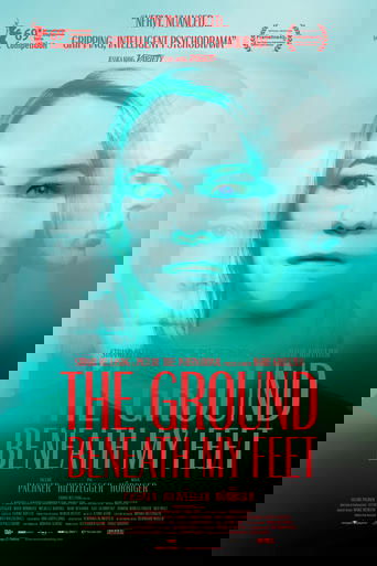 The Ground Beneath My Feet Poster of The Ground Beneath My Feet