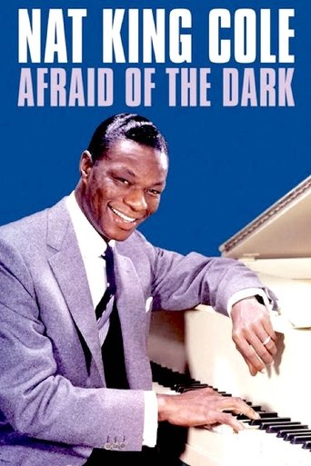 Nat King Cole: Afraid of the Dark Poster of Nat King Cole: Afraid of the Dark