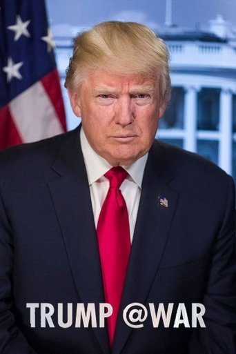 Trump @War Poster of Trump @War