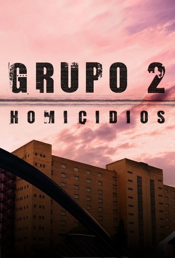 Grupo 2: Homicidios Poster of Grupo 2: Homicidios