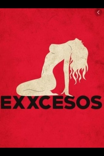 Exxcesos Poster of Exxcesos