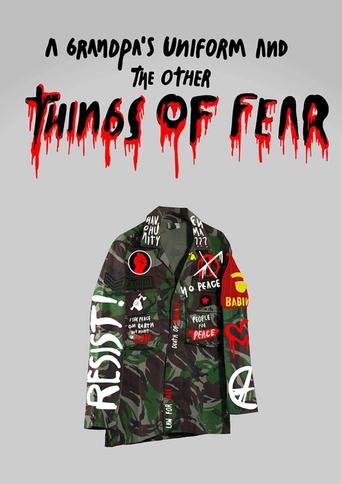 A Grandpa's Uniform and the Other Things of Fear Poster of A Grandpa's Uniform and the Other Things of Fear