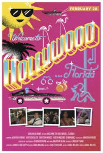 Welcome To Hollywood Florida Poster of Welcome To Hollywood Florida
