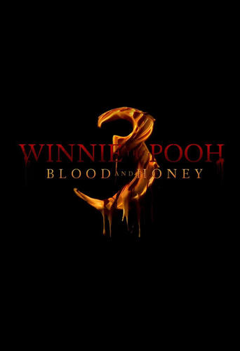 Winnie-the-Pooh: Blood and Honey 3 Poster of Winnie-the-Pooh: Blood and Honey 3